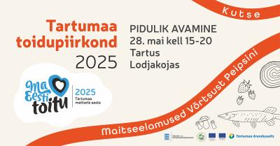 Tartumaa toidupiirkonna avaüritus